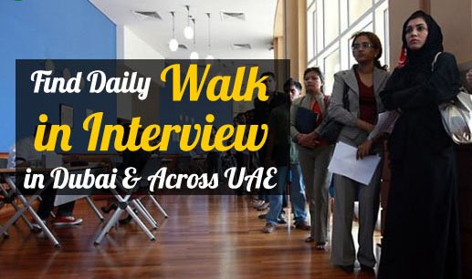 Dubai Walk-in Interview